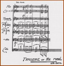 ...Эрик Сати: «Железный коврик для приёма гостей» («Tapisserie en Fer forgé», 1923 год) — партитура приведена здесь полностью, от начала до конца...